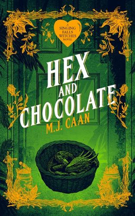 Hex and Chocolate M J Caan 9781036705602