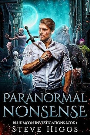 Paranormal Nonsense Steve Higgs 9781036708511