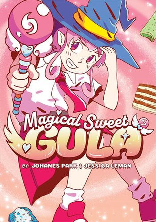 Magical Sweet Gula Book 1 Johanes Park 9789811877360