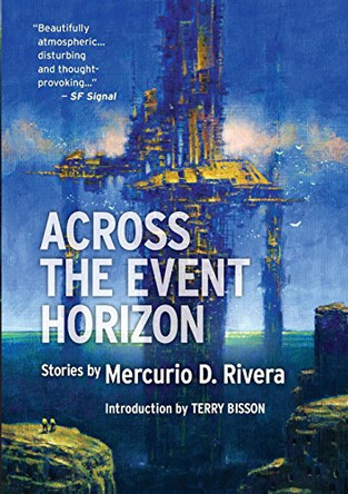 Across the Event Horizon by Mercurio D Rivera