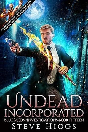 Undead Incorporated Steve Higgs 9781036708658