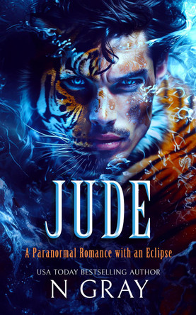 Jude: A paranormal romance with an eclipse! N Gray 9781036702274