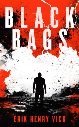 Black Bags: A Supernatural Thriller Erik Henry Vick 9781036707002