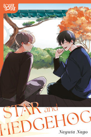 Star and Hedgehog Nayuta Nago 9781427882684 Star and Hedgehog Nayuta Nago 9781427882684