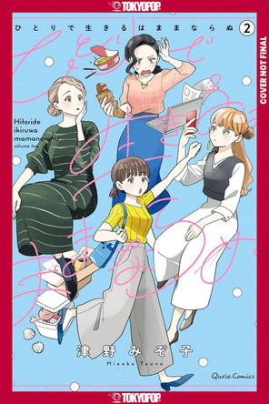 You Can't Live All on Your Own!, Volume 2 Mizoko Tsuno 9781427882738