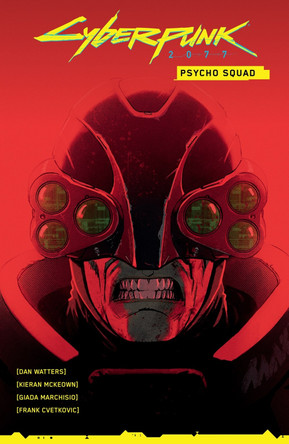Cyberpunk 2077: Psycho Squad Dan Watters 9781506726854
