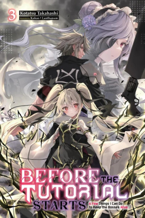 Before the Tutorial Starts: A Few Things I Can Do to Keep the Bosses Alive, Vol. 3 Kakao Lanthanum 9798855407334 Before the Tutorial Starts: A Few Things I Can Do to Keep the Bosses Alive, Vol. 3 Kakao Lanthanum 9798855407334