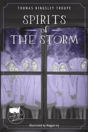 Spirits of the Storm Thomas Kingsley Troupe 9781631632129
