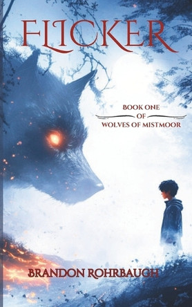 Flicker Brandon Rohrbaugh 9798316741007