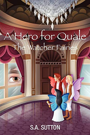 A Hero for Quale by S A Sutton