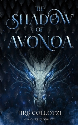 The Shadow of Avonoa Hrb Collotzi 9781962628129