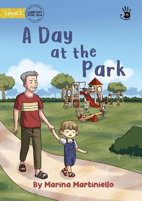 A Day at the Park - Our Yarning Marina Martiniello 9781922951977