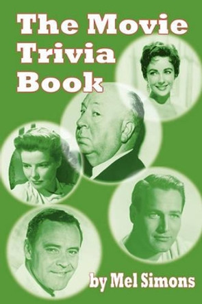 The Movie Trivia Book Mel Simons 9781593935184