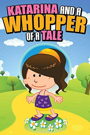 Katarina and a Whopper of a Tale Jupiter Kids 9781634287883