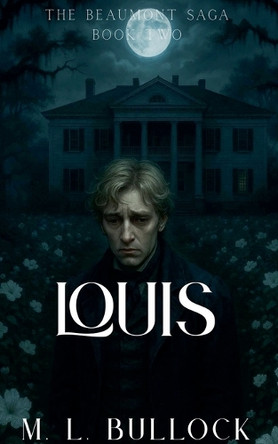 Louis M L Bullock 9798231580712
