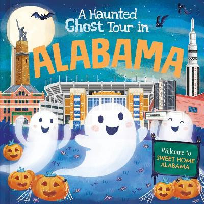 A Haunted Ghost Tour in Alabama Gabriele Tafuni 9781728266879