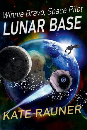 Lunar Base Kate Rauner 9798230178552