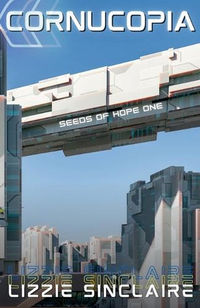 Cornucopia Lizzie Sinclaire 9798230652205