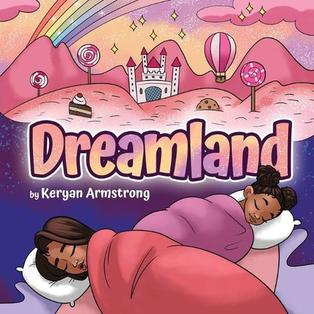 Dreamland Keryan Armstrong 9798349406898