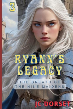 Ryann's Legacy Jc Dorset 9798288783630