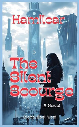 The Silent Scourge Hamilcar 9798231235124