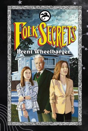 Folk Secrets Brent Wheelbarger 9798218999872