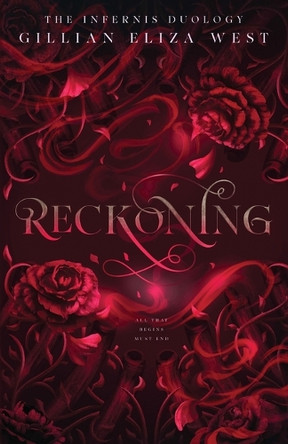 Reckoning: The Infernis Duology Book Two Gillian Eliza West 9798990138926