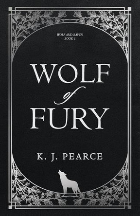 Wolf of Fury K J Pearce 9798999205704