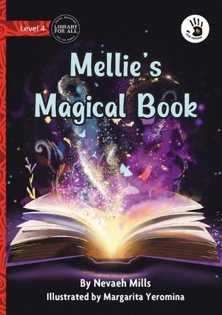 Mellie's Magical Book - Our Yarning Nevaeh Mills 9781923207394