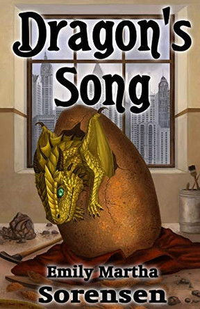 Dragon's Song Emily Martha Sorensen 9781949607017