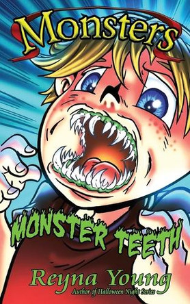 Monsters: Monster Teeth Jason Dube 9798285835844