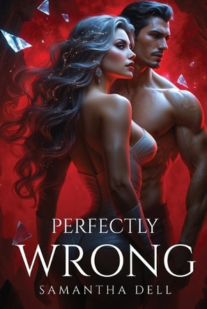 Perfectly Wrong Samantha Dell 9781787999930