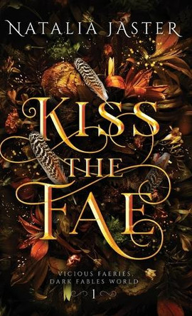 Kiss the Fae Natalia Jaster 9781957824444