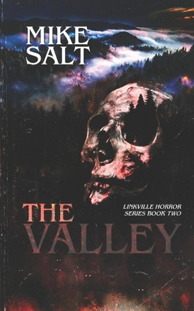 The Valley: A Linkville Horror Series, Book 2 Mike Salt 9798283596754