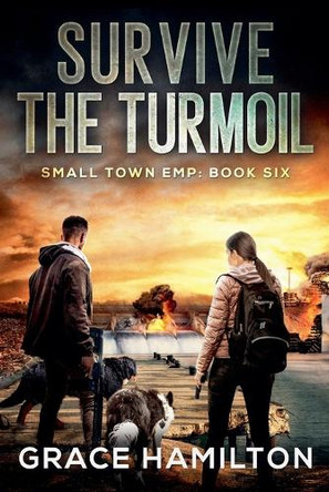 Survive the Turmoil Grace Hamilton 9798231090228