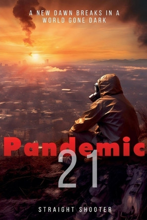 Pandemic 21 Straight-Shooter 9798231683840