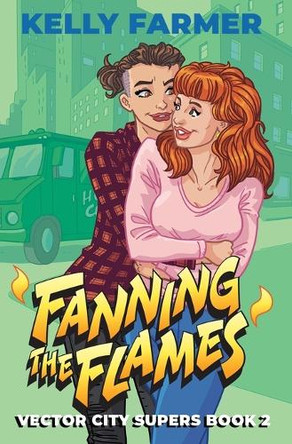 Fanning the Flames Kelly Farmer 9798991748339