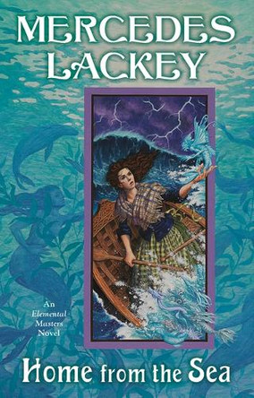 Home From the Sea Mercedes Lackey 9780756420956