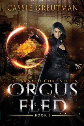 Orcus Fled Cassie Greutman 9781964185095