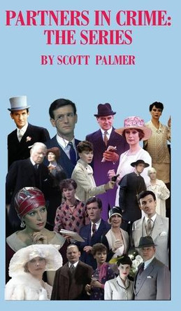 Partners in Crime: The Series Scott V Palmer 9798869109309