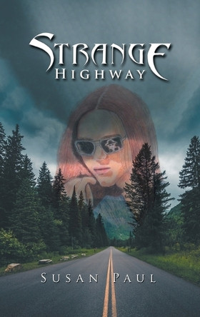 Strange Highway Susan Paul 9781728302881