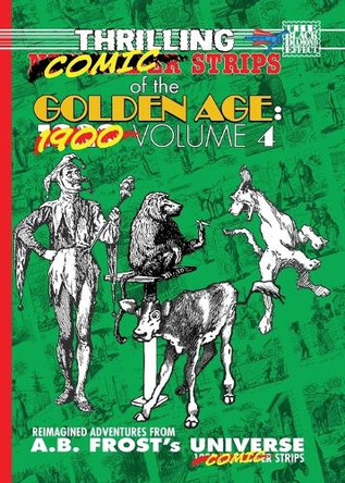 Thrilling Newspaper Strips of the Golden Age, 1929 Volume 4 (Digest) A B Frost 9781895462906