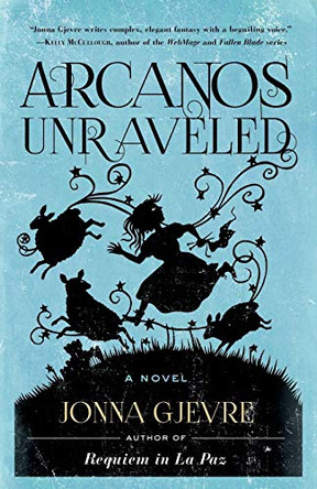 Arcanos Unraveled Jonna Gjevre 9781947990005