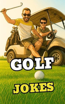 Golf Jokes VC Brothers 9798286250202