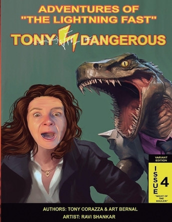 Adventures Of "The Lightning Fast" Tony Dangerous: Issue 4 "The Might Of The Mauler!" (Variant Edition) Art Bernal 9798393055981