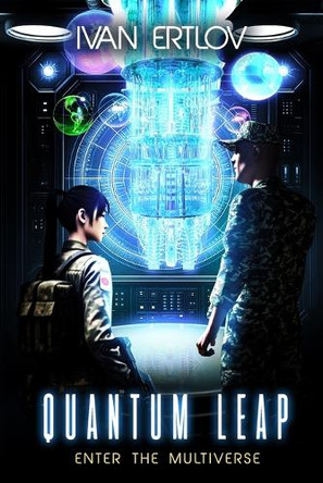 Quantum Leap: Enter the Multiverse Caitlin Lomax 9798289305220