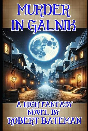 Murder in Galnik Robert Bateman 9798283922799