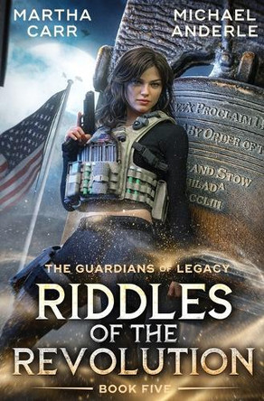 Riddles of the Revolution Martha Carr 9798888782897
