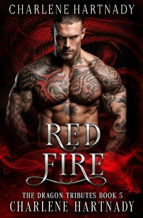 Red Fire Charlene Hartnady 9798286261154