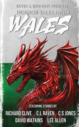 Horror Tales From Wales Richard Clive 9798290292663